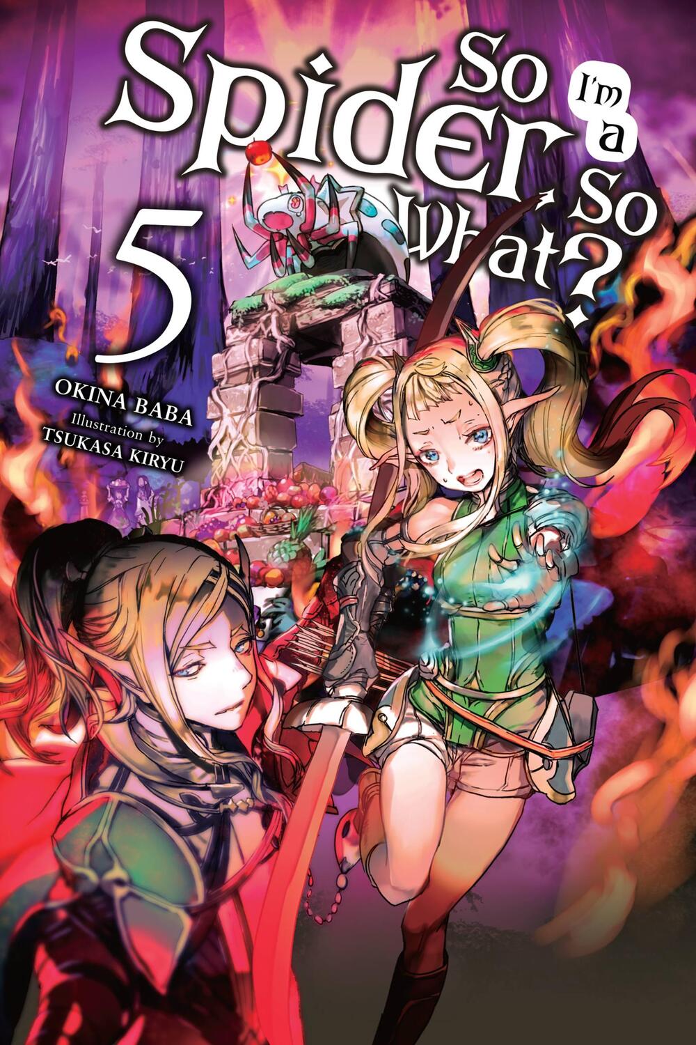Cover: 9781975301941 | So I'm a Spider, So What? Vol. 5 (light novel) | Okina Baba | Buch