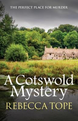 Cover: 9780749020996 | A Cotswold Mystery | The intriguing cosy crime series | Rebecca Tope