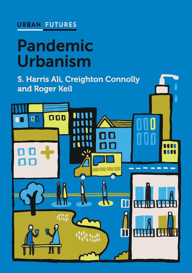 Cover: 9781509549849 | Pandemic Urbanism | Infectious Diseases on a Planet of Cities | Buch