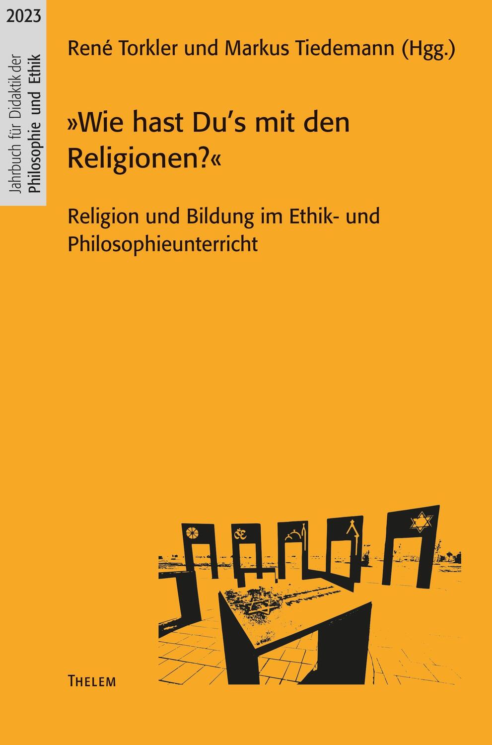 Cover: 9783959083003 | 'Wie hast Du's mit den Religionen?' | René Torkler (u. a.) | Buch