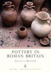 Cover: 9780747804697 | Bedoyere, G: Pottery in Roman Britain | Guy de la Bedoyere | Buch