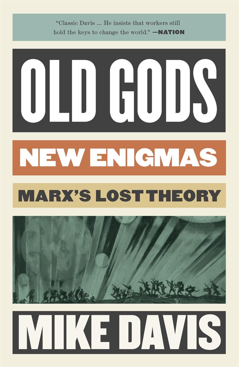 Cover: 9781804298206 | Old Gods, New Enigmas | Marx's Lost Theory | Mike Davis | Taschenbuch