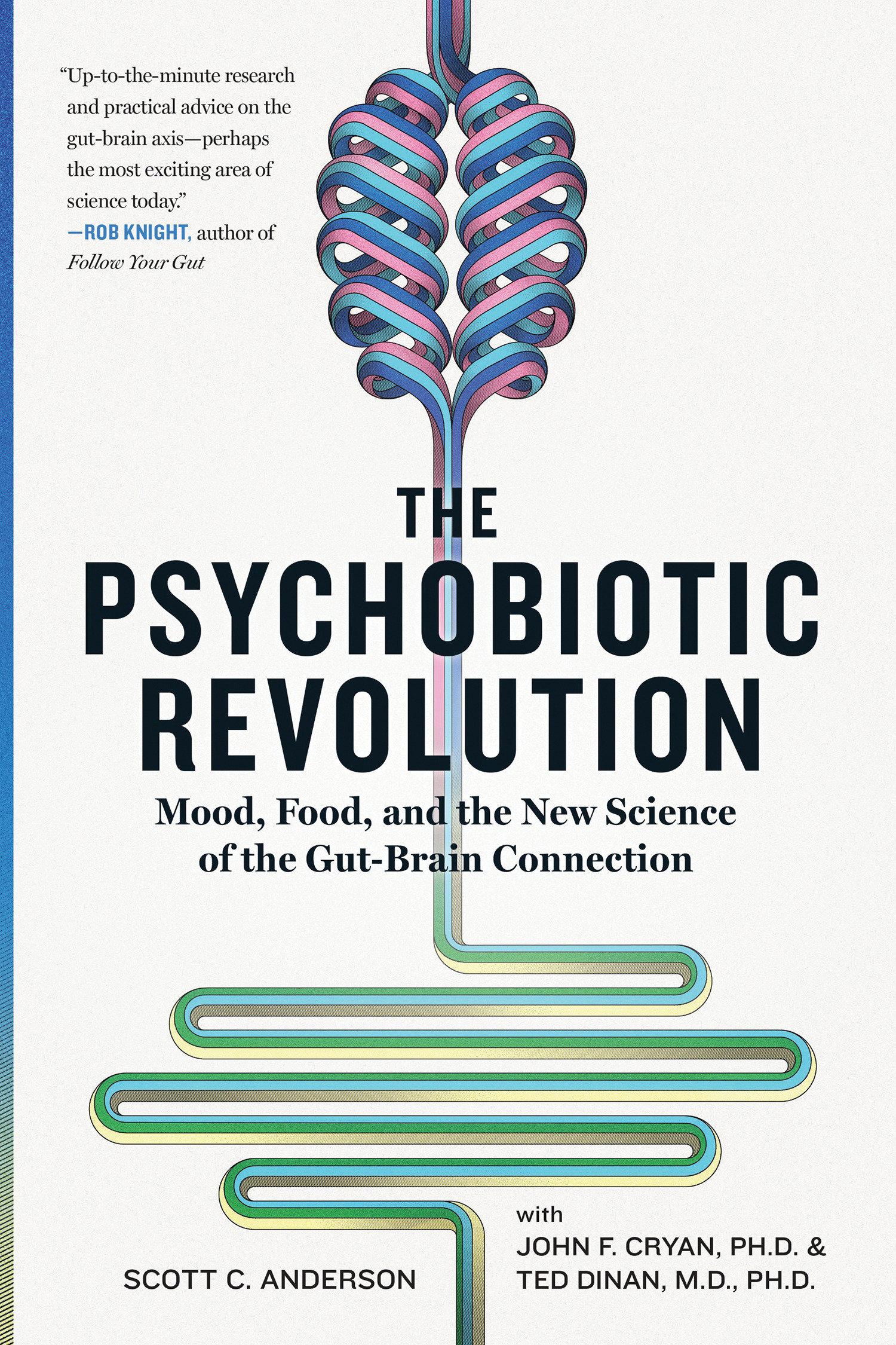 Cover: 9781426219641 | The Psychobiotic Revolution: Mood, Food, and the New Science of the...