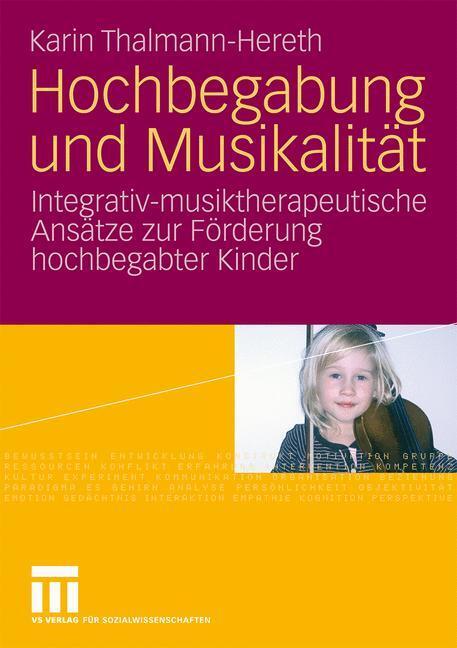 Cover: 9783531163314 | Hochbegabung und Musikalität | Karin Thalmann-Hereth | Taschenbuch