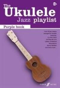 Cover: 9780571535668 | The Ukulele Jazz Playlist: Purple Book | (Ukulele Chord Songbook)