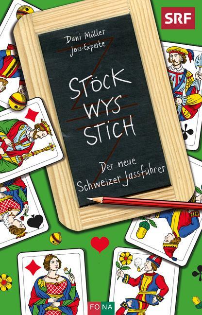 Cover: 9783037810910 | Stöck - Wys - Stich | Der neue Schweizer Jassführer | Dani Müller
