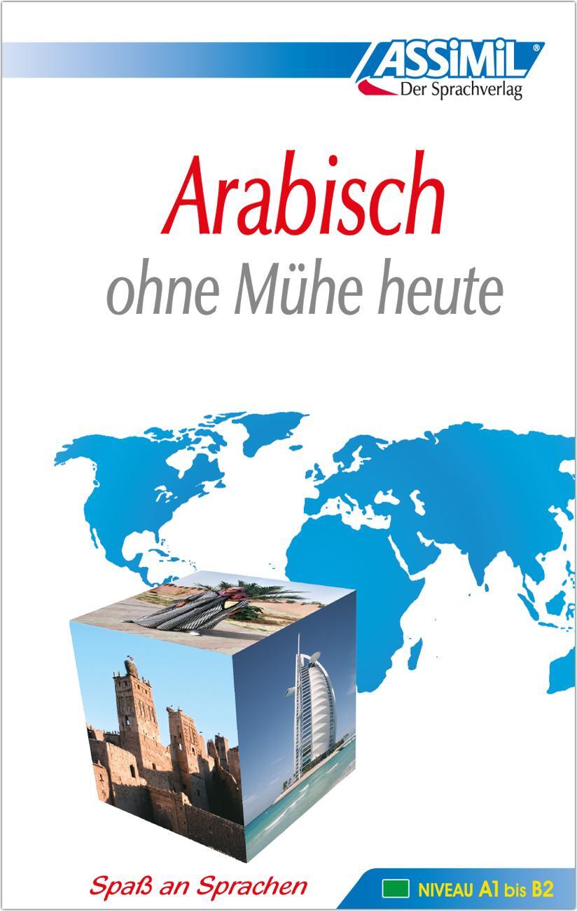 Cover: 9783896250254 | Assimil. Arabisch ohne Mühe heute. Lehrbuch | Buch | Lesebändchen
