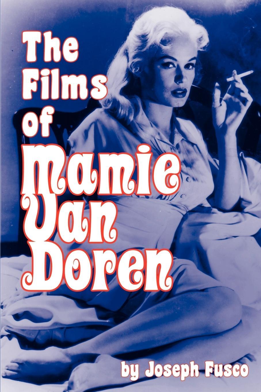 Cover: 9781593935320 | The Films of Mamie Van Doren | Joseph Fusco | Taschenbuch | Paperback