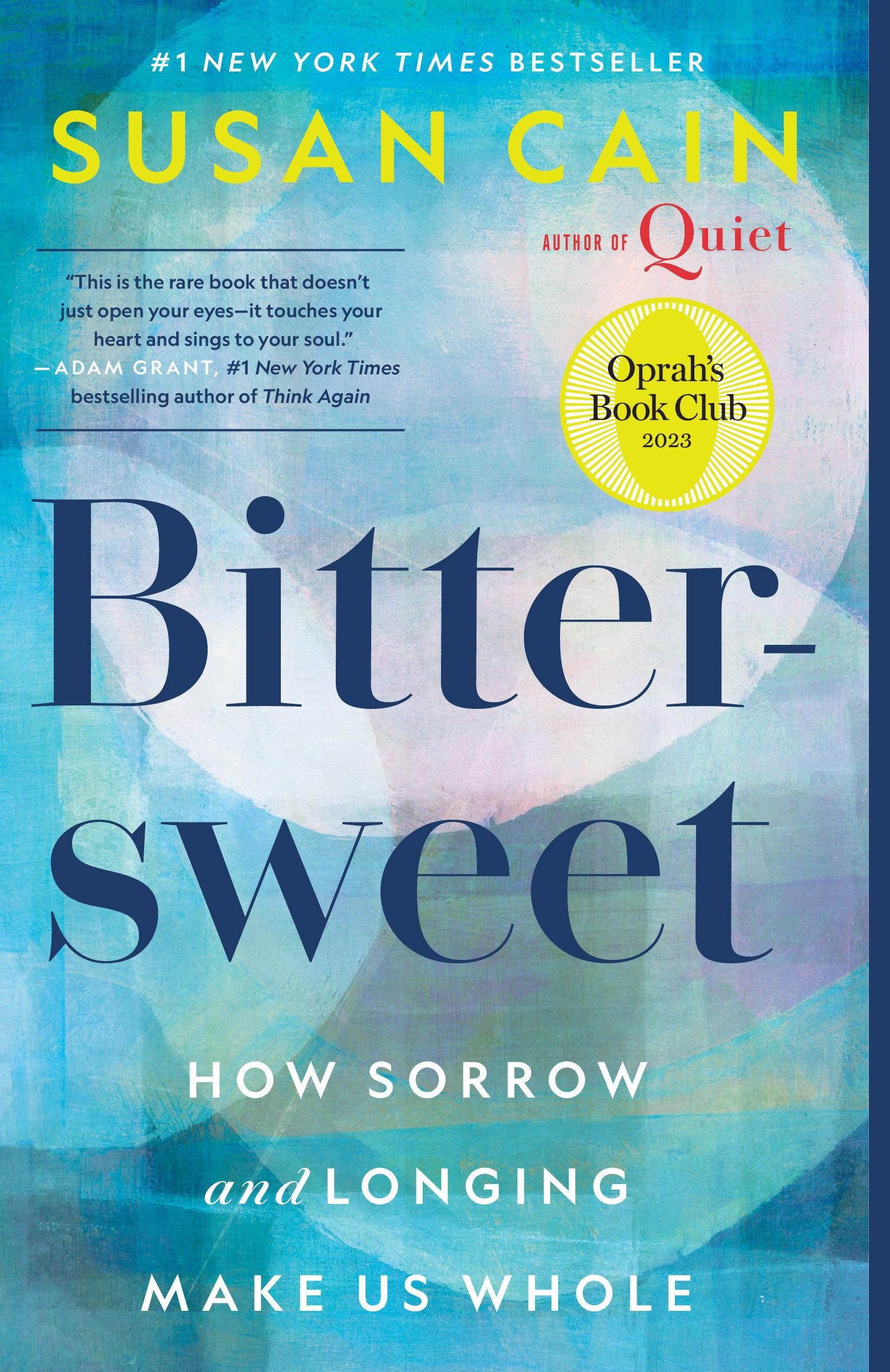 Cover: 9780451499790 | Bittersweet | How Sorrow and Longing Make Us Whole | Susan Cain | Buch