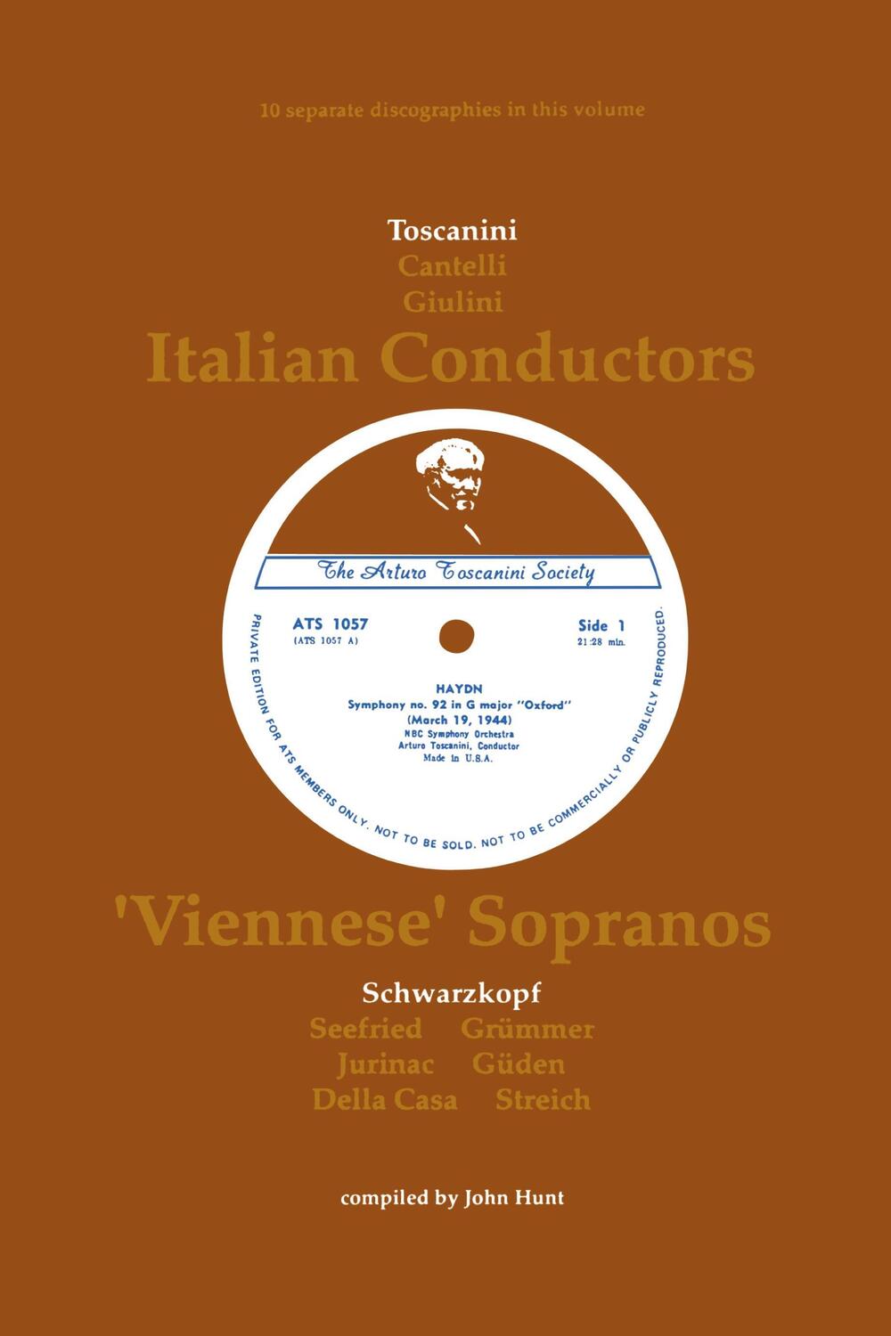 Cover: 9780951026830 | 3 Italian Conductors and 7 Viennese Sopranos. 10 Discographies....