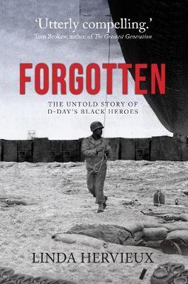 Cover: 9781445686615 | Forgotten | The Untold Story of D-Day's Black Heroes | Linda Hervieux
