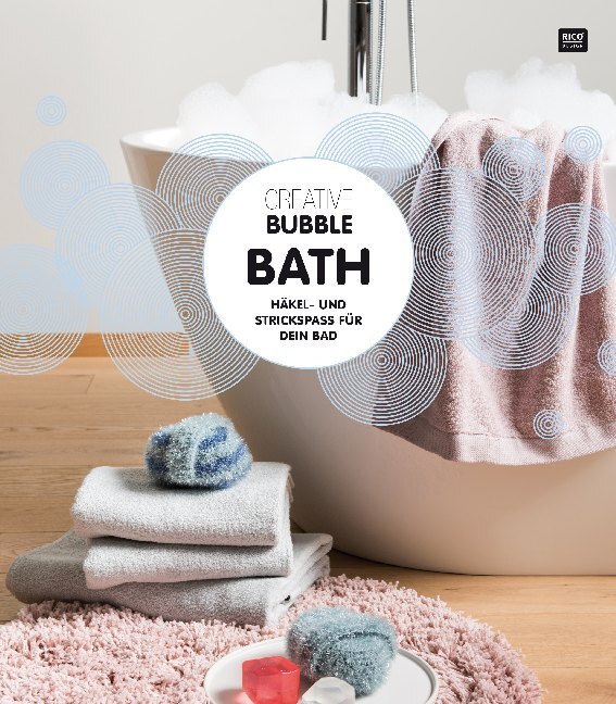 Cover: 4050051576364 | Creative Bubble Bath | Häkel- und Strickspass für dein Bad | Broschüre