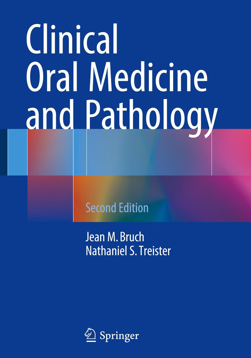 Cover: 9783319297651 | Clinical Oral Medicine and Pathology | Nathaniel Treister (u. a.)