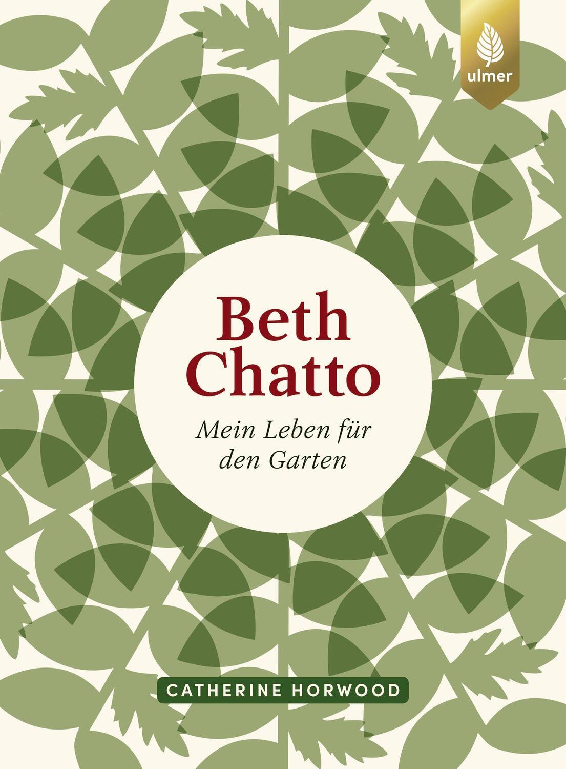 Cover: 9783818608262 | Beth Chatto | Mein Leben für den Garten | Catherine Horwood | Buch