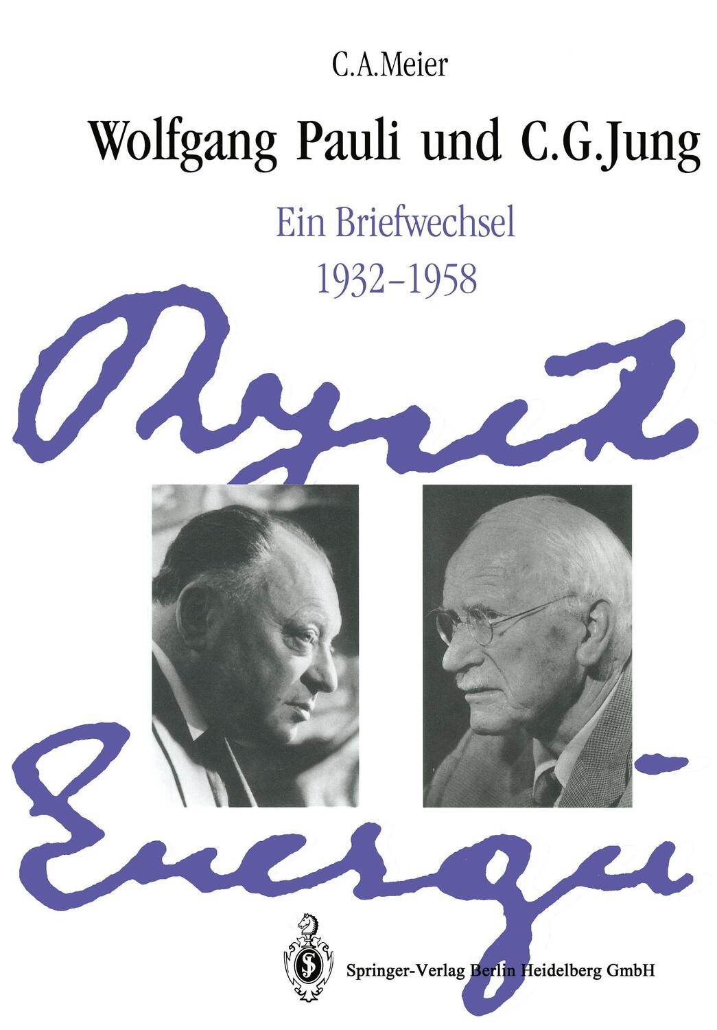 Cover: 9783662303771 | Wolfgang Pauli und C.G.Jung | Ein Briefwechsel 1932-1958 | Pauli | V