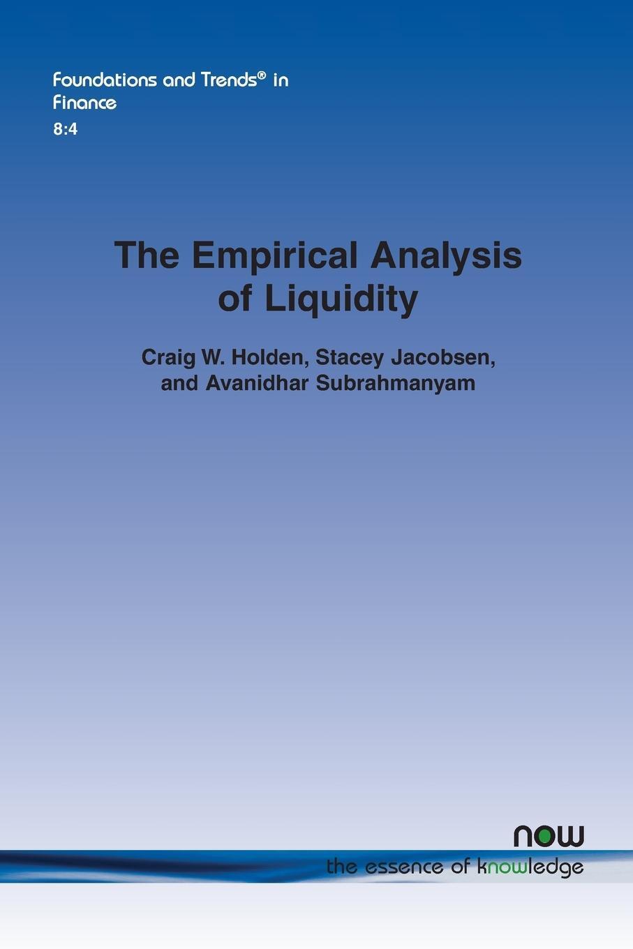 Cover: 9781601988744 | The Empirical Analysis of Liquidity | Craig W. Holden (u. a.) | Buch