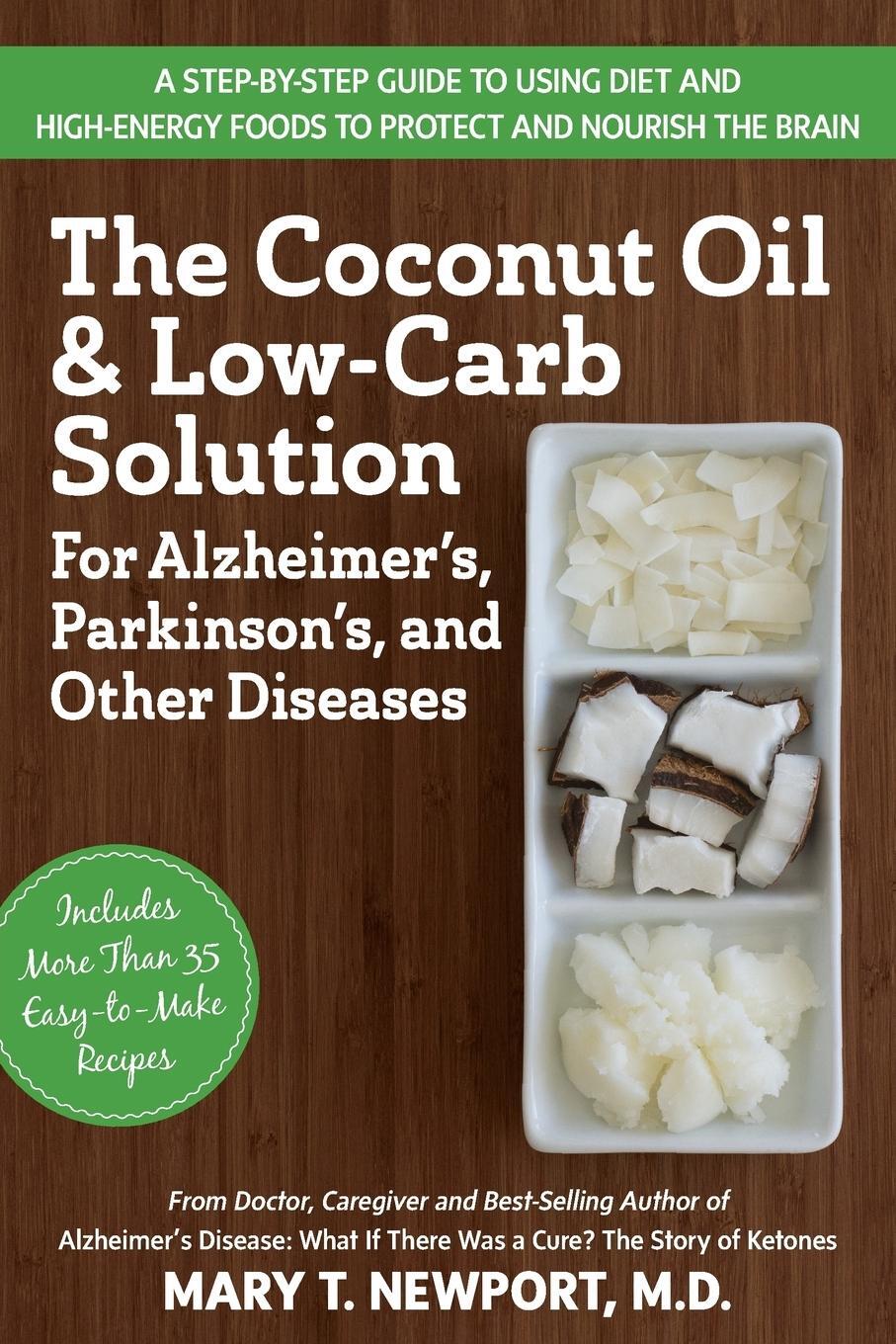 Cover: 9781591203810 | The Coconut Oil and Low-Carb Solution for Alzheimer's, Parkinson's,...