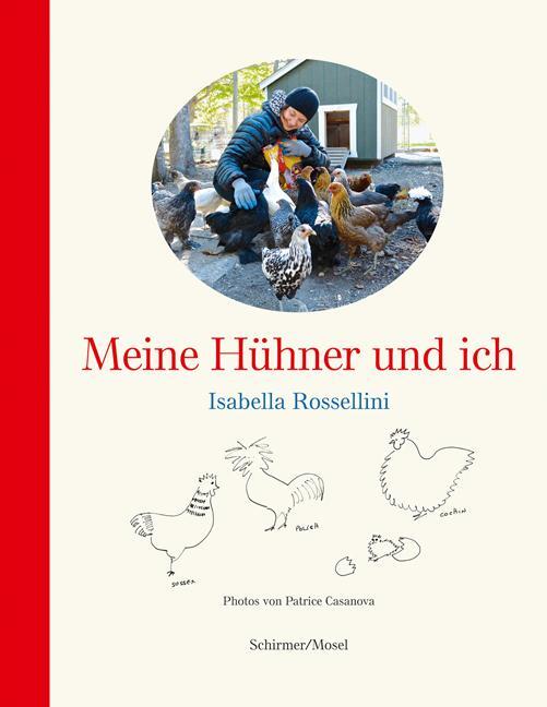 Cover: 9783829609043 | Meine Hühner und ich | Isabella Rossellini | Buch | 128 S. | Deutsch