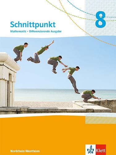 Cover: 9783127444810 | Schnittpunkt Mathematik 8. Differenzierende Ausgabe...