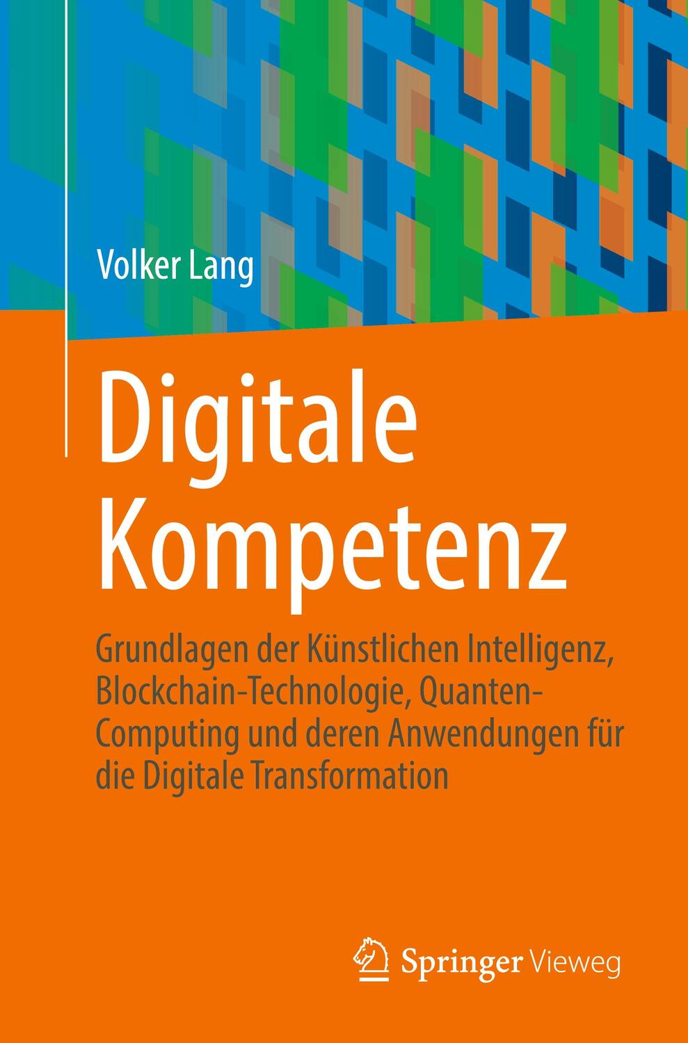 Cover: 9783662662847 | Digitale Kompetenz | Volker Lang | Taschenbuch | Paperback | Deutsch