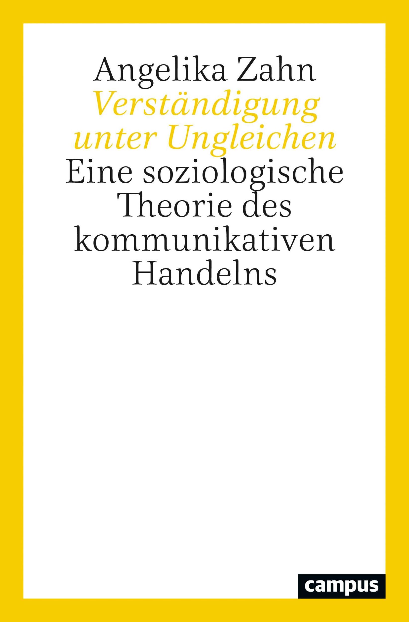 Cover: 9783593513508 | Verständigung unter Ungleichen | Angelika Zahn | Taschenbuch | 210 S.