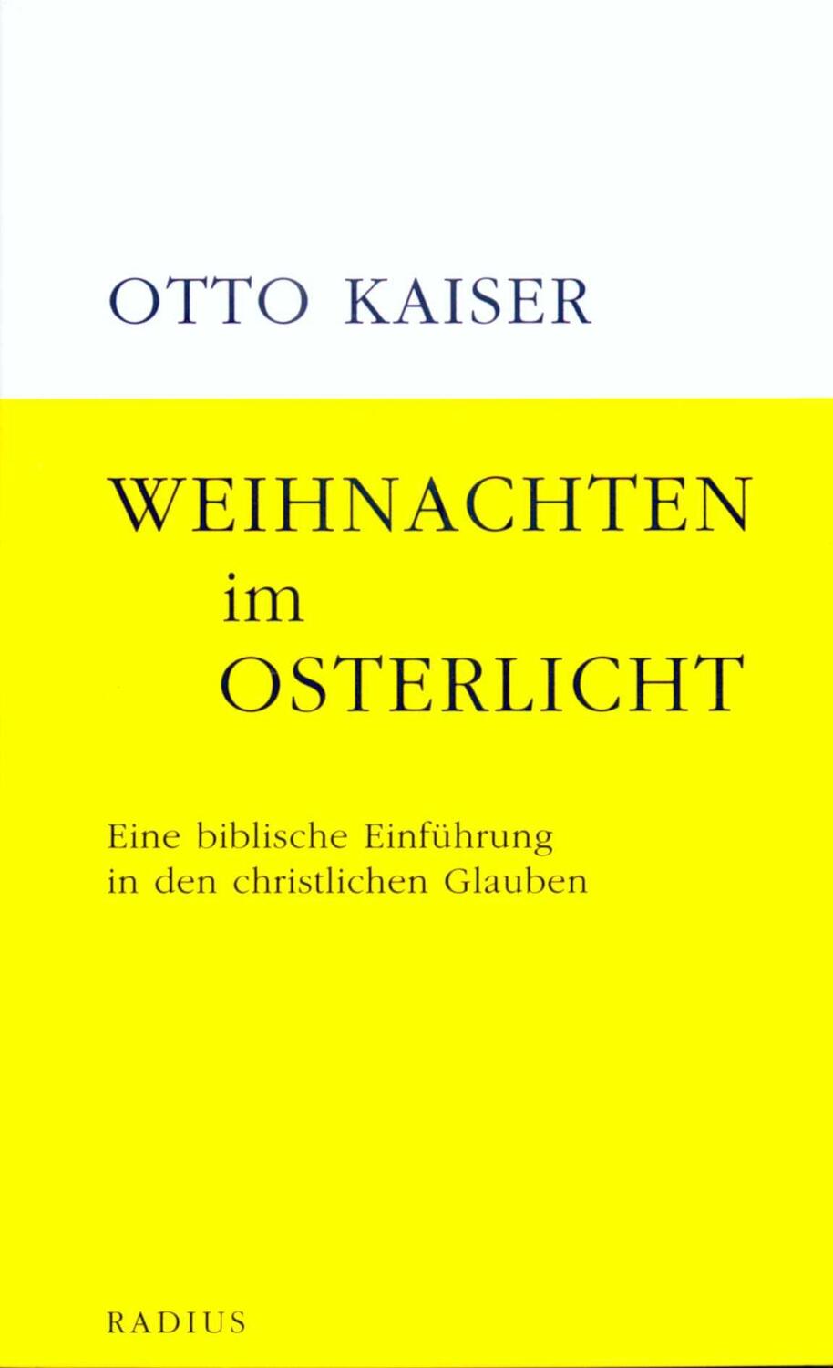 Cover: 9783871731068 | Weihnachten im Osterlicht | Otto Kaiser | Taschenbuch | Deutsch | 2008
