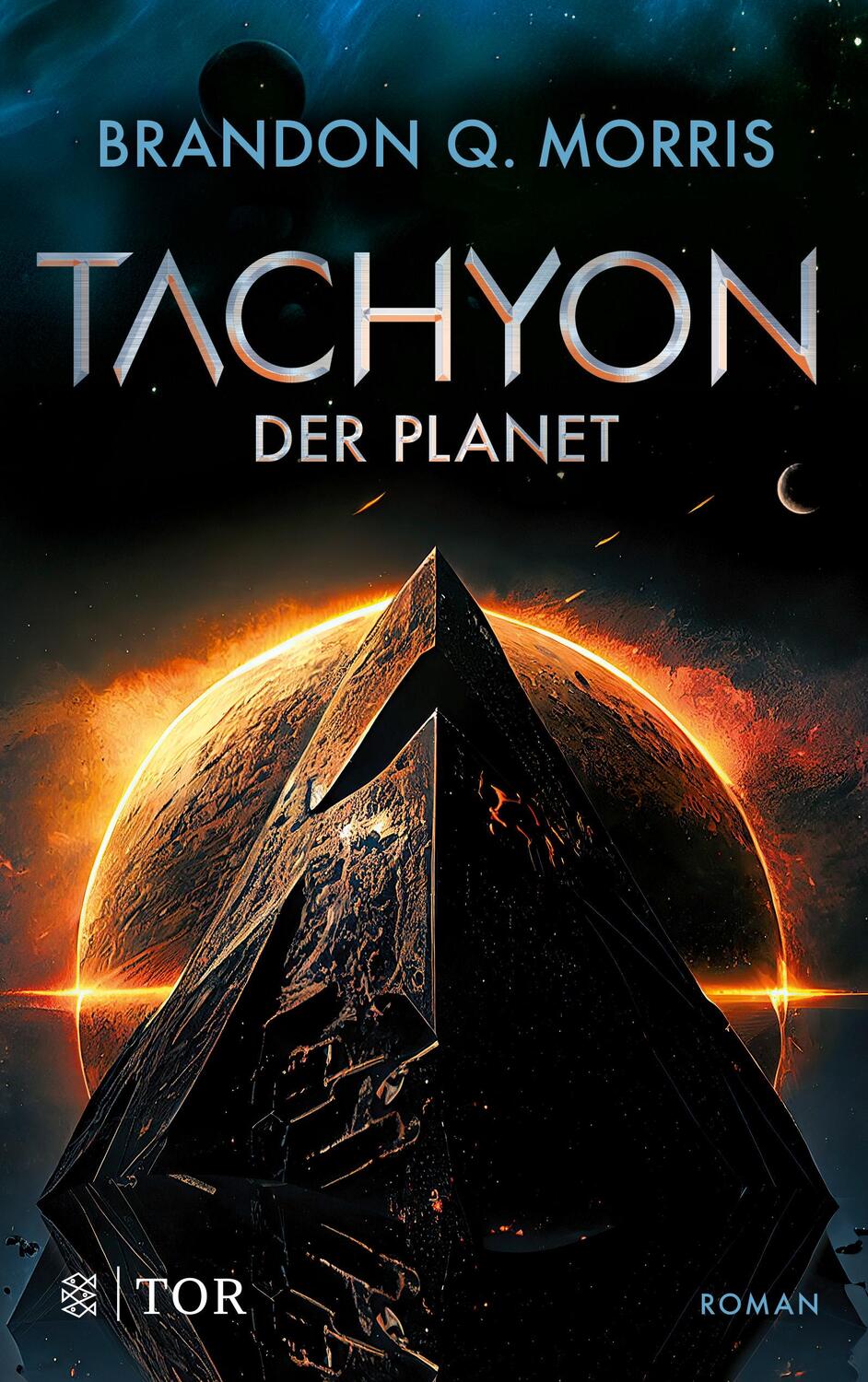Cover: 9783596707331 | Tachyon 3 | Der Planet Das spannende Finale der großen SF-Trilogie
