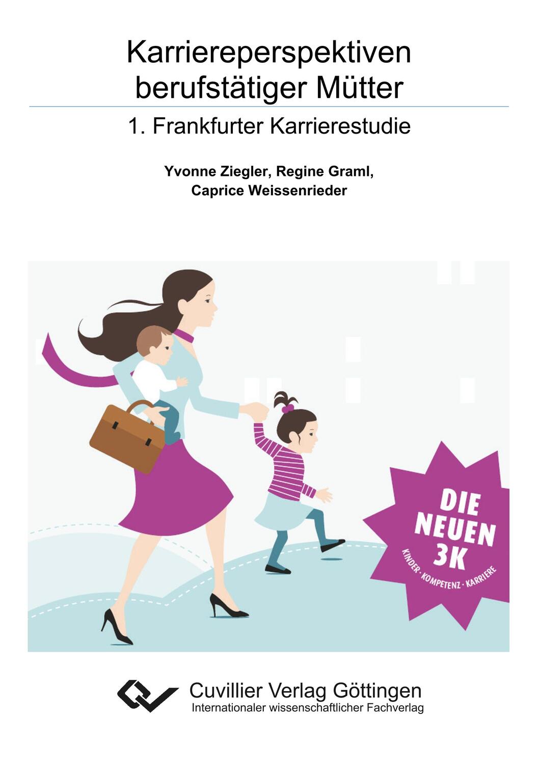 Cover: 9783954049837 | Karriereperspektiven berufstätiger Mütter | Yvonne Ziegler | Buch