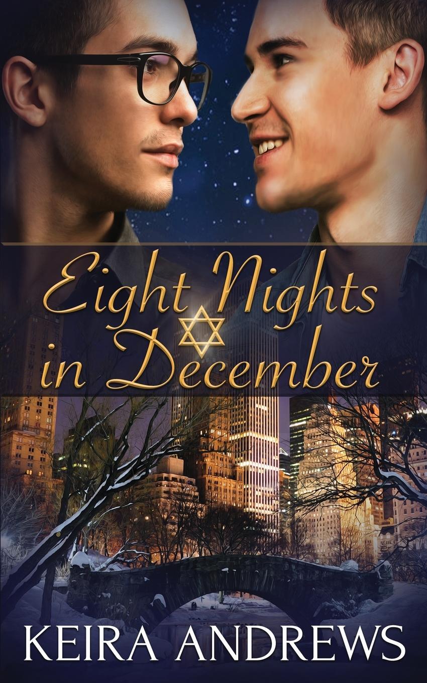 Cover: 9781988260761 | Eight Nights in December | Keira Andrews | Taschenbuch | Paperback
