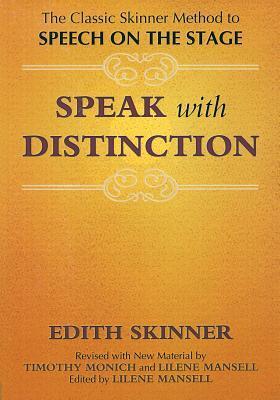 Cover: 9781557830470 | Speak with Distinction | Edith Skinner | Taschenbuch | Englisch | 2007