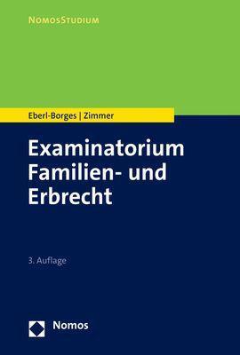 Cover: 9783756003945 | Examinatorium Familien- und Erbrecht | Christina Eberl-Borges (u. a.)