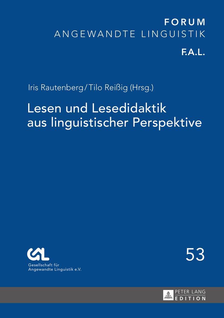 Cover: 9783631656389 | Lesen und Lesedidaktik aus linguistischer Perspektive | Reißig (u. a.)