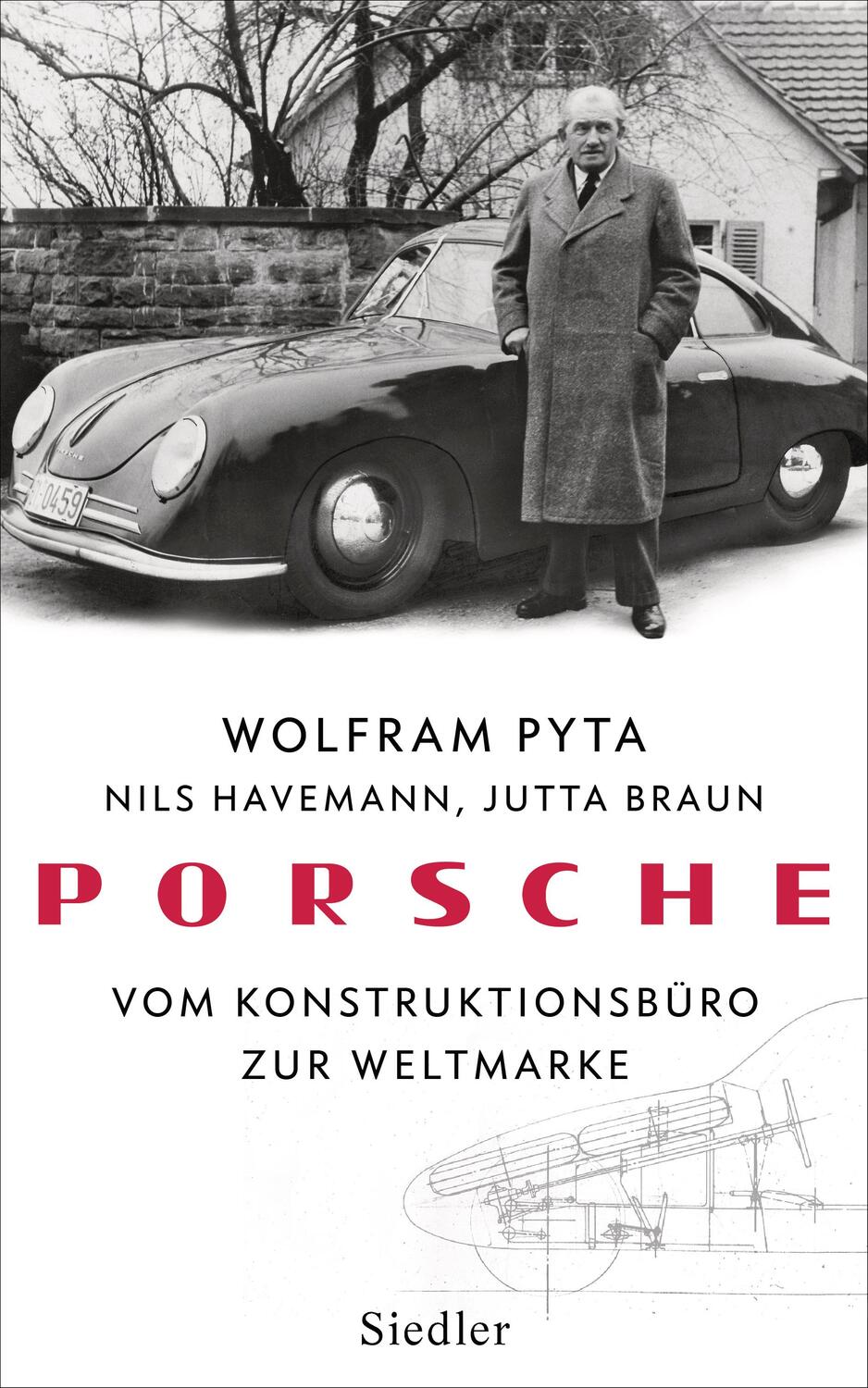 Cover: 9783827501004 | Porsche | Vom Konstruktionsbüro zur Weltmarke | Wolfram Pyta (u. a.)