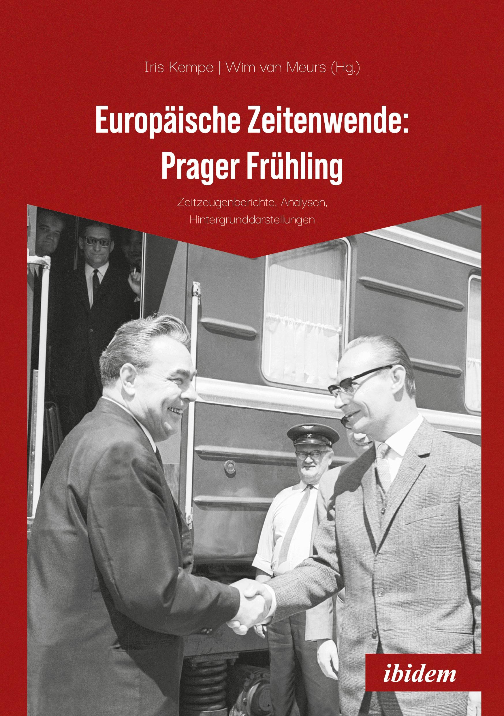 Cover: 9783838216409 | Europäische Zeitenwende: Prager Frühling | Iris Meurs Kempe | Buch