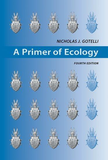 Cover: 9780878933181 | A Primer of Ecology | Nicholas J. Gotelli | Buch | Gebunden | Englisch
