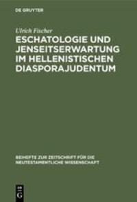 Cover: 9783110075953 | Eschatologie und Jenseitserwartung im hellenistischen Diasporajudentum