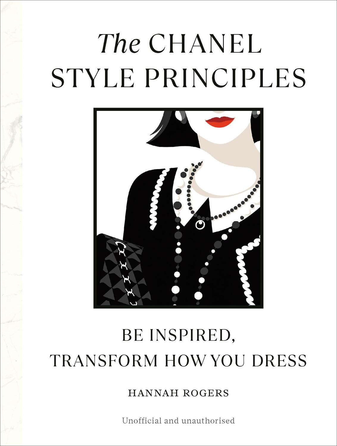 Cover: 9781529907094 | The Chanel Style Principles | Be inspired, transform how you dress