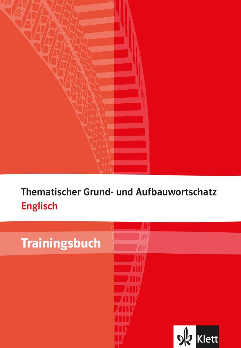 Cover: 9783125195325 | Thematischer Grund- und Aufbauwortschatz Englisch. Trainingsbuch
