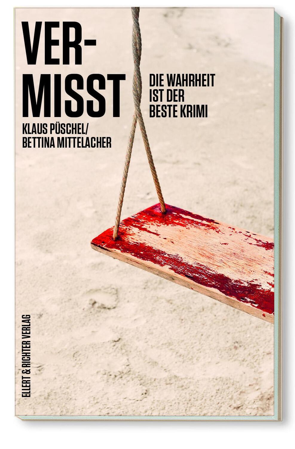 Cover: 9783831907700 | Vermisst | Die Wahrheit ist der beste Krimi | Klaus Püschel (u. a.)