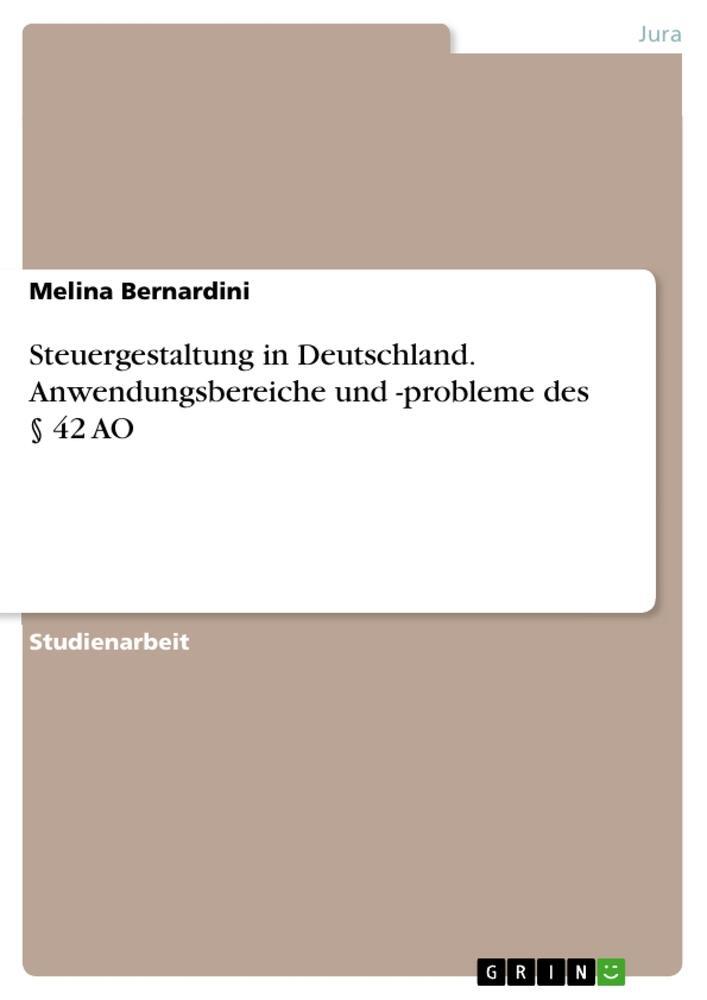 Cover: 9783346477149 | Steuergestaltung in Deutschland. Anwendungsbereiche und -probleme...