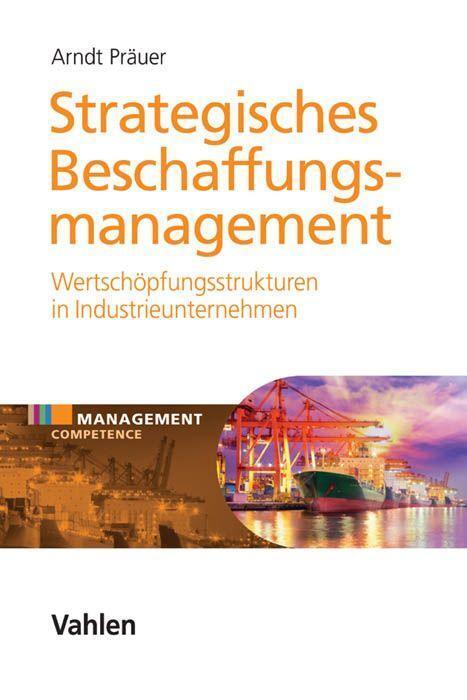Cover: 9783800653317 | Strategisches Beschaffungsmanagement | Arndt Präuer | Buch | XIV