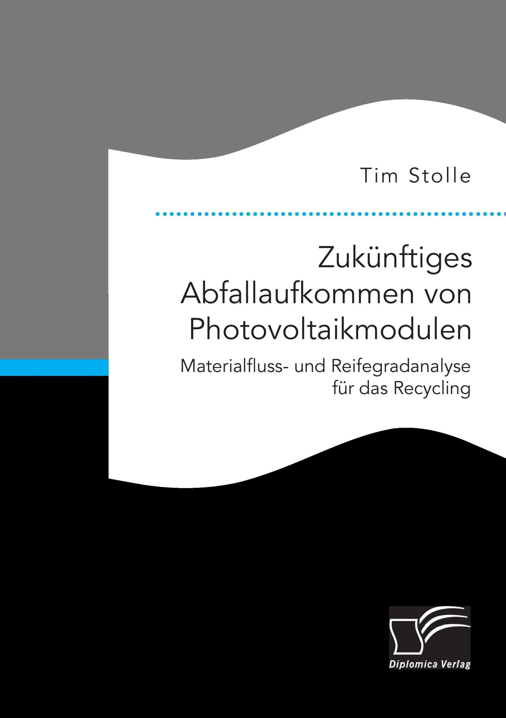 Cover: 9783959349376 | Zukünftiges Abfallaufkommen von Photovoltaikmodulen. Materialfluss-...