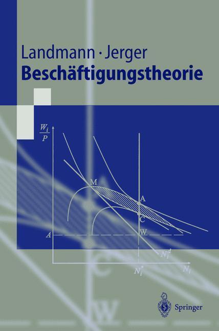 Cover: 9783540658566 | Beschäftigungstheorie | Jürgen Jerger (u. a.) | Taschenbuch | xii