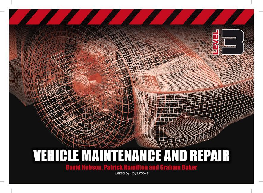 Cover: 9781408077542 | Vehicle Maintenance and Repair Level 3 | David Hobson (u. a.) | Buch