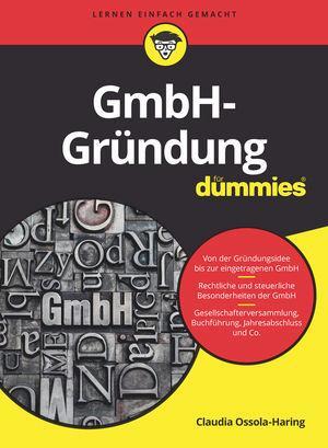 Cover: 9783527715954 | GmbH-Gründung für Dummies | Claudia Ossola-Haring | Taschenbuch | 2020