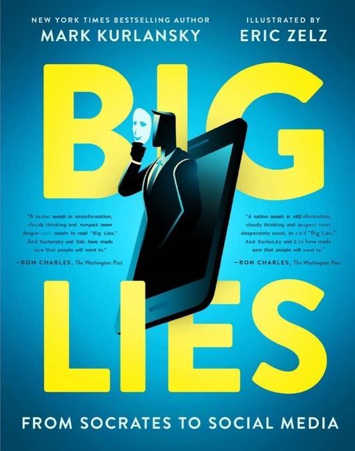 Cover: 9780884489139 | Big Lies | From Socrates to Social Media | Mark Kurlansky (u. a.)