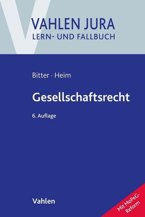 Cover: 9783800669165 | Gesellschaftsrecht | Georg Bitter (u. a.) | Taschenbuch | Deutsch