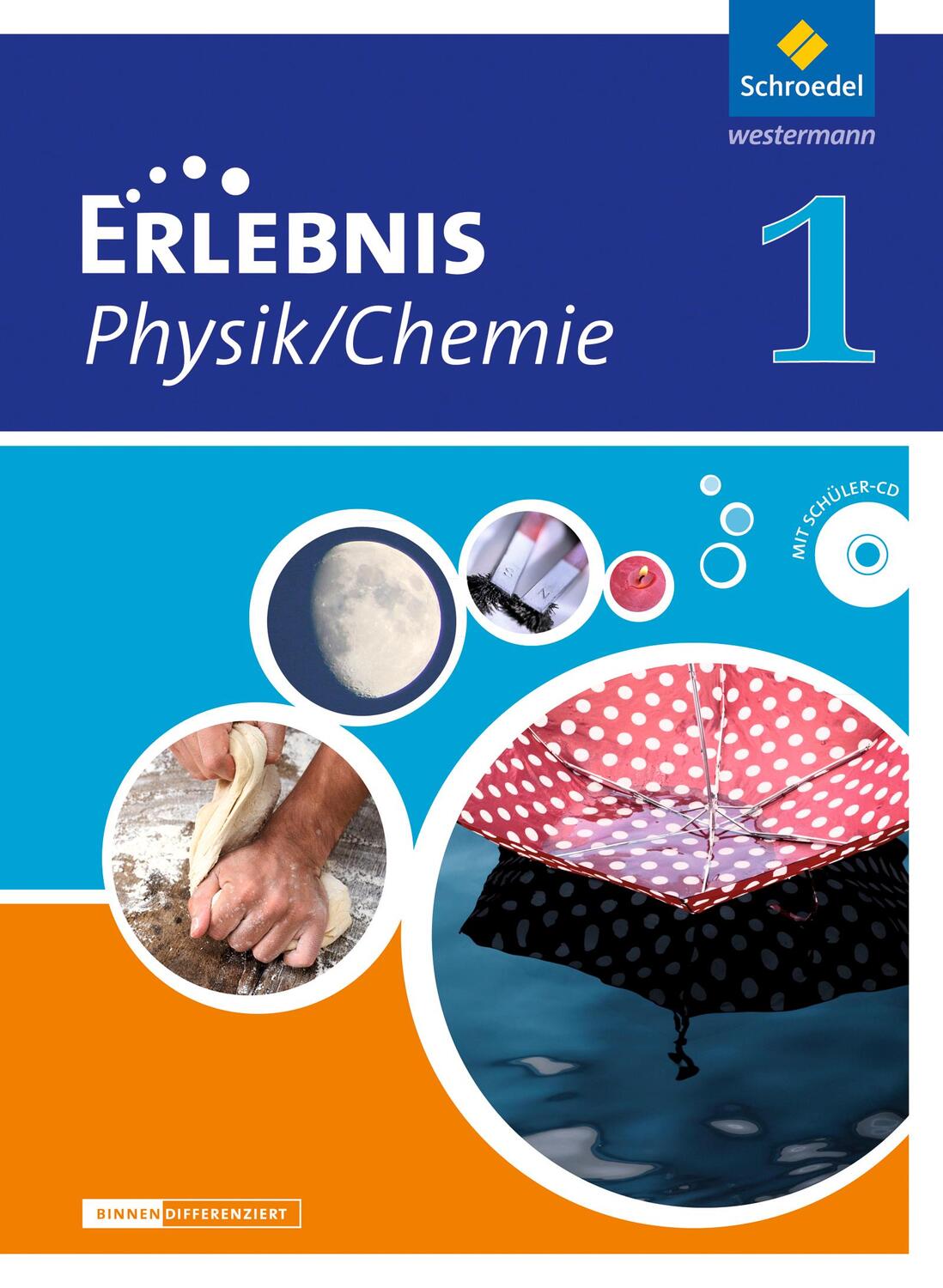 Cover: 9783507776500 | Erlebnis Physik / Chemie 1. Schülerband. Differenzierende Ausgabe....