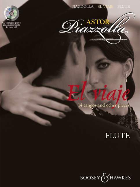 Cover: 9790060120695 | El viaje | 14 tangos and other pieces. Flöte und Klavier. | Piazzolla
