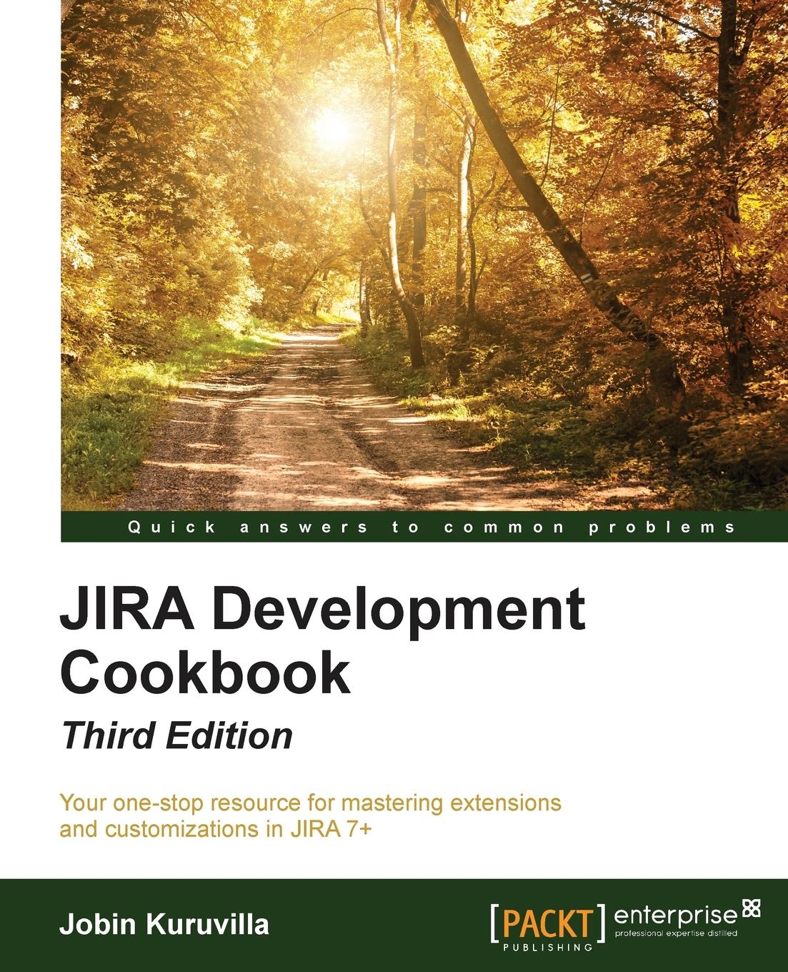 Cover: 9781785885617 | JIRA Development Cookbook - Third Edition | Jobin Kuruvilla | Buch